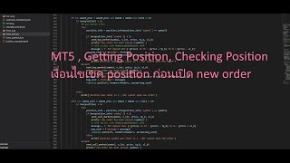 Python trading bot EP6Part3MT5 Getting Position Checking Position เชค position ก่อ new order [upl. by Elimaj]