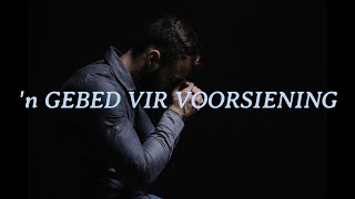 GEBED VIR VOORSIENING [upl. by Jaal]