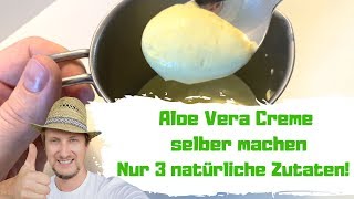 Aloe Vera creme selber machen 🌞 Einfaches Rezept 3 Zutaten [upl. by Laris]