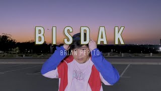 Bisayang Dako BISDAK  Brian Pepito Official Music Video [upl. by Ayaj]