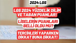 LGS Yüzdelik dilim ve Liselerin taban puanları 2024  Belli oldu mu [upl. by Darrel128]