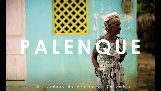 Palenque un pedazo de África en Colombia  Historias [upl. by Elleda]