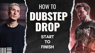 DUBSTEP 101 WRITING A DROP START TO FINISH [upl. by Agna]