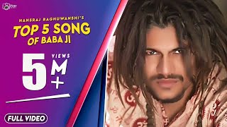 TOP 5 SONG OF BABA JI  HANSRAJ RAGHUWANSHI  iSur Studios [upl. by Koren922]