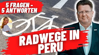 Radwege in Peru 5 Fragen  5 Antworten [upl. by Itra446]