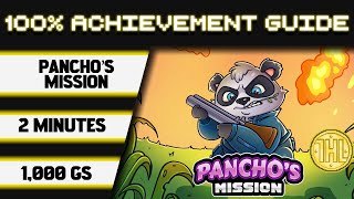 Panchos Mission 100 Achievement Walkthrough  1000GS in 2 Minutes [upl. by Sandeep617]