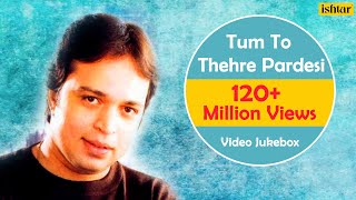 Tum To Thehre Pardesi  Altaf Raja  Hindi Album Songs  Video Jukebox  RomanticSong [upl. by Ennovad]