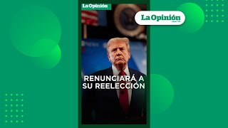 Donald Trump anunció que sería su última candidatura presidencial  La Opinión [upl. by Dosia87]