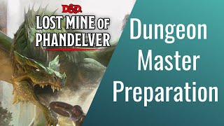 How to Prepare Lost Mine Of Phandelver  Dungeon Master Guide [upl. by Cristie494]