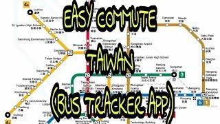 TAIWAN EASY TRAVEL BUS TRACKER APP [upl. by Aral]