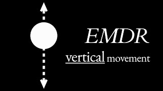 Bilateral sound EMDR Therapy TOP TO BUTTOM movement [upl. by Esyli]