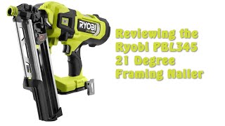 Ryobi PBL345 21 Degree Framing Nailer Review [upl. by Ethan]