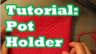 Tutorial Pot Holder Double Thick quotFolds In On Itselfquot [upl. by Dianuj]