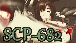 SCP682 le REPTILE INDESTRUCTIBLE et sa rencontre avec SCP053  ClicknTroll [upl. by Sammer]