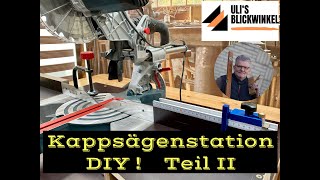 Kappsägenstation DIY Teil II  Weiter gehts Umbau der Kappsägenstation für die Bosch GCM 800 SJ [upl. by Anni]