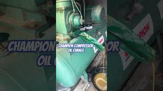 Champion Compressor Oil Change compressor bluecollar fypシ゚viral [upl. by Etoile]