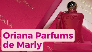 Perfume Oriana da Parfums de Marly [upl. by Blank552]