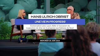 Hans Ulrich Obrist — « Une vie in progress »  Les Soirées Nomades — juin 2023 [upl. by Alsworth215]