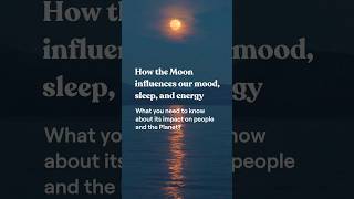 How does the Moon influence your energy and emotions [upl. by Shumway]