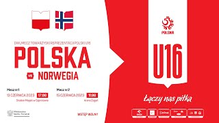 Polska U16  Norwegia U16  LIVE  godz 1100  15062023r [upl. by Griffin]