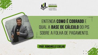 Entenda como é cobrado e qual a base de cálculo do PIS sobre a folha de Pagamento [upl. by Groot80]