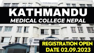 Kathmandu Medical College  MBBS in Nepal  Admission Open 2023 [upl. by Mmada]