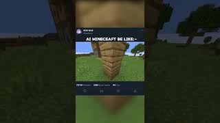 AI MINECEAFT BE LIKE 😢 minecraft viralshort shorts [upl. by Lulu]