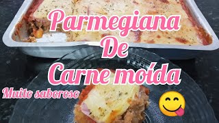 PARMEGIANA DE CARNE MOÍDA ♥️ [upl. by Wilmar]