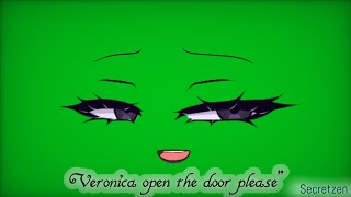 Veronica open the door please green screen ✨ [upl. by Bari]