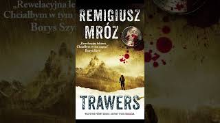 Trawers Autor Remigiusz Mróz Kryminały po Polsku AudioBook PL S3 P1 [upl. by Miltie]