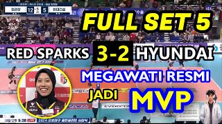 🟢 KEMENANGAN SUPER DRAMATISMegawati Hangestri DINOBATKAN MPV di Hasil Red Sparks Vs Hyundai HS 2024 [upl. by Manas]