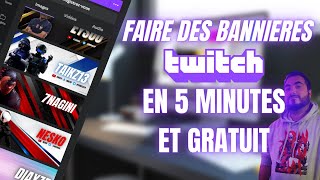 Faire une bannière TWITCH en 5 minute GRATUITEMENT [upl. by Leanor]