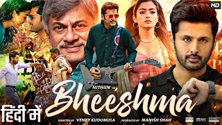 Bheeshma Full Movie In Hindi Dubbed  Nithiin Rashmika Mandanna Jissu  Review amp Facts HD [upl. by Athiste479]