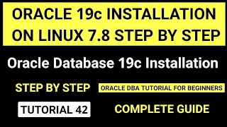 Oracle 19c Installation on Linux 7 step by step [upl. by Sherburn]