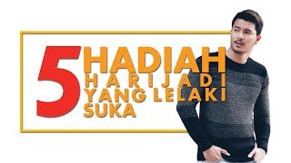 5 Hadiah Harijadi Yang Lelaki Suka TIPS [upl. by Annahtur]