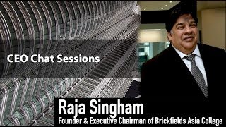 The CEO BizChat Series  Raja Singham Founder amp Executive Chairman of Brickfields Asia College [upl. by Steddman]