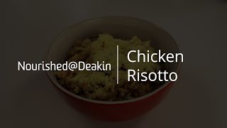 Chicken Risotto  NourishedDeakin [upl. by Olvan]