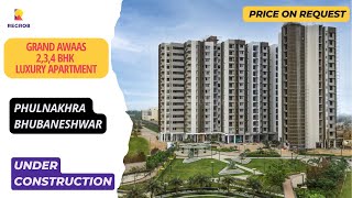 Grand Awaas ☎918448496089  2 3 4 BHK Flats For Sale in Phulnakhra Bhubaneshwar flatsforsale [upl. by Allister]