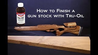 How to finish a gun stock with TruOil [upl. by Costin586]