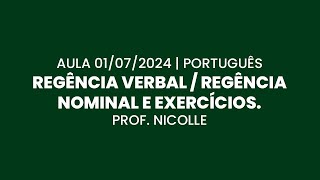 Aula 01072024  Português Regência Verbal Regência nominal e exercícios [upl. by Peper]