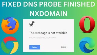 Solved How To Fix DNS PROBE FINISHED NXDOMAIN [upl. by Sonnie]