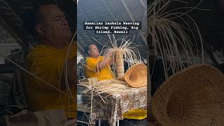 Lauhala Weaving at Hawaii weaving traditional culture shorts shortsyoutube fishing hawaii [upl. by Oremodlab]