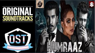 humraaz Drama Complete OST  humraaz Full song  Feroze Khan  Ayeza Khan  Zahid Ahmed  Tum Kon [upl. by Reena914]