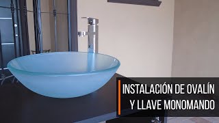 TC065  ¿Como instalar un lavabo de ovalín y una llave monomando ¡¡¡ FÁCIL Y RÁPIDO [upl. by Choong69]