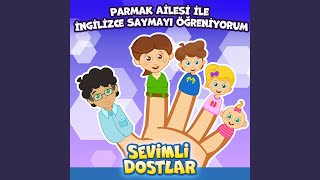 Parmak Ailesi İle İngilizce Saymayı Öğreniyorum [upl. by Ramu517]