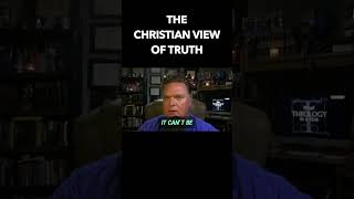 What is the Christian view of truth theology [upl. by Noed779]