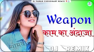 Weapon Song Dj Remix  KD DESIROCK Pranjal Dahiya  New Haryanvi Song Dj Remix [upl. by Valina629]