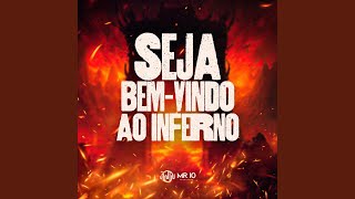 Seja Bem Vindo ao Inferno [upl. by Yrtsed]