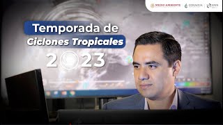 Temporada de Ciclones Tropicales 2023 [upl. by Ecnedac]