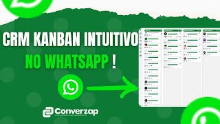 CRMKanban no WhatsApp organize seus atendimentos com simplicidade e intuitividade [upl. by Nottirb]